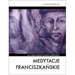 Medytacje franciszkańskie,...