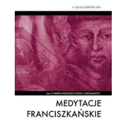 Medytacje franciszkańskie,...