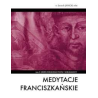 Medytacje franciszkańskie, tom II